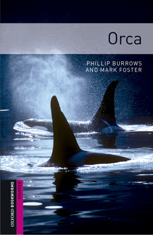Kniha Starter Level: Orca Audio Pack Phillip Burrows