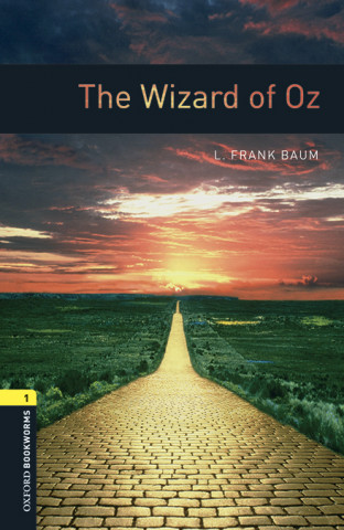 Kniha Oxford Bookworms Library: Level 1: The Wizard of Oz audio pack Frank Baum