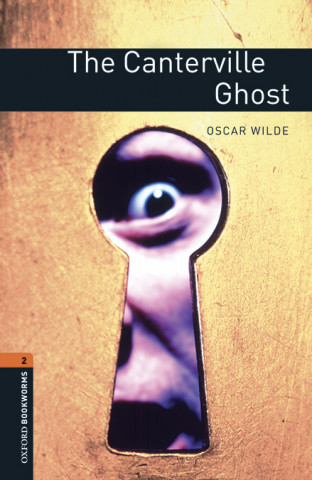 Knjiga Oxford Bookworms Library: Level 2:: The Canterville Ghost audio pack Oscar Wilde