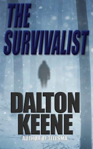 Libro Survivalist Dalton Keene