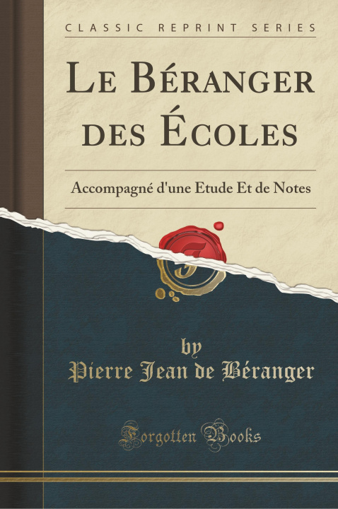 Livre Le Béranger des Écoles Pierre Jean de Béranger