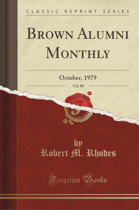 Carte Brown Alumni Monthly, Vol. 80 Robert M. Rhodes