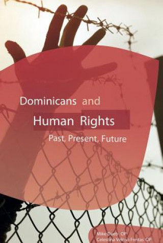 Książka Dominicans and Human Rights Mike Deeb