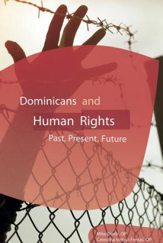 Kniha Dominicans and Human Rights Mike Deeb