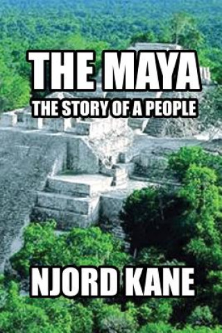 Kniha The Maya Njord Kane