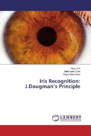 Kniha Iris Recognition: J.Daugman's Principle Vijay Dhir