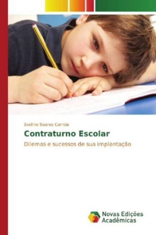 Kniha Contraturno Escolar Evelline Soares Correia