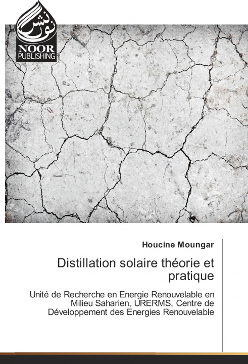 Kniha Distillation solaire théorie et pratique Houcine Moungar