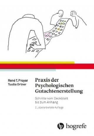 Книга Praxis der Psychologischen Gutachtenerstellung René T. Proyer