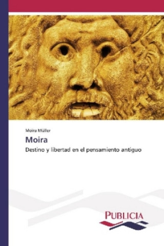 Kniha Moira Moïra Müller