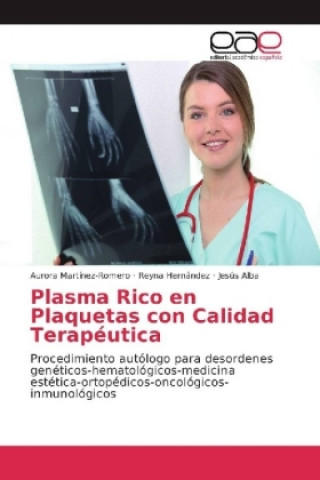 Buch Plasma Rico en Plaquetas con Calidad Terapéutica Aurora Martinez-Romero