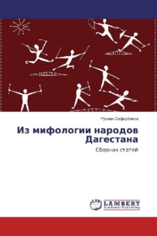 Kniha Iz mifologii narodov Dagestana Ruslan Seferbekov