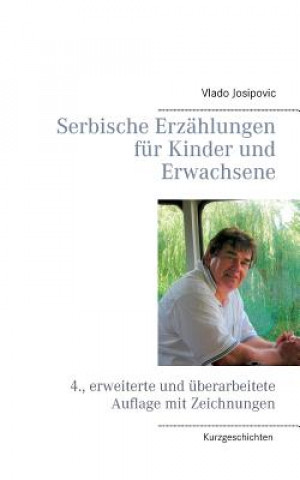 Könyv Serbische Erzahlungen fur Kinder und Erwachsene Vlado Josipovic