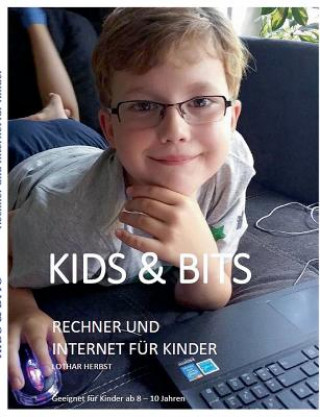 Kniha Kids & Bits Lothar Herbst