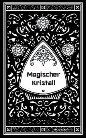 Książka Magischer Kristall (Notizbuch) Luisa Rose