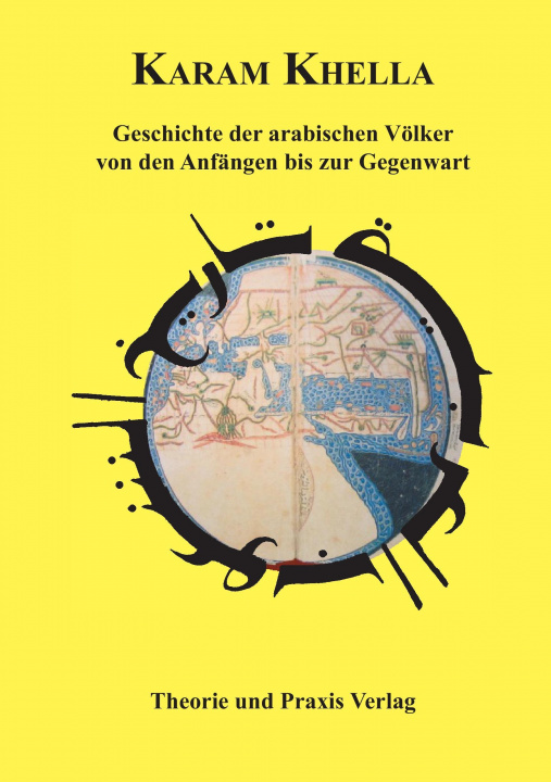 Książka Geschichte der arabischen Völker - Von den Anfängen bis zur Gegenwart Karam Khella