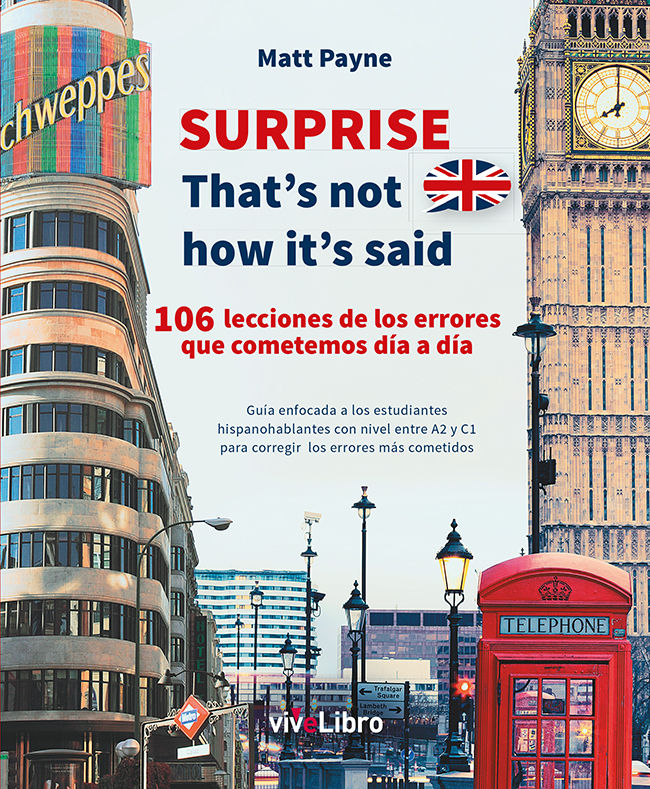 Livre Surprise : that s not how it s said: 106 lecciones de los errores que cometemos día a día 