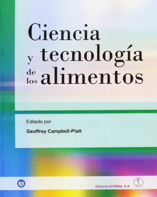 Kniha Ciencia y tecnología de los alimentos G. CAMPBELL-PLATT