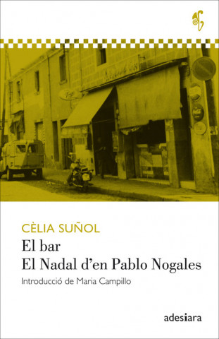 Книга El bar / El Nadal d'en Pablo Nogales CELIA SUÑOL