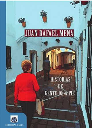 Kniha Historia de gente de a pie JUAN RAFAEL MENA