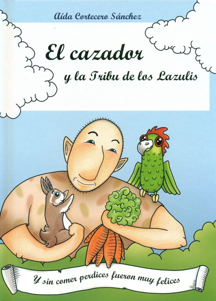 Kniha El Cazador y la Tribu de los Lazulis 