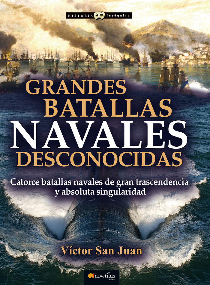 Knjiga Grandes batallas navales desconocidas 