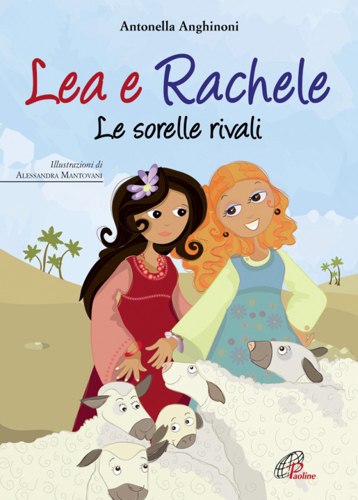 Boek Lea e Rachele. Le sorelle rivali Antonella Anghinoni