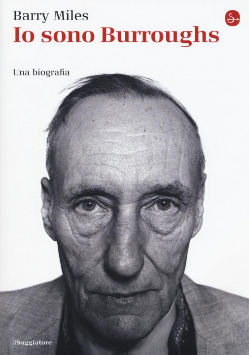 Carte Io sono Burroughs. Una biografia Barry Miles