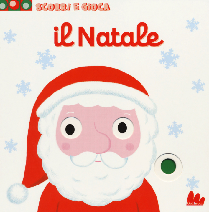 Książka Il Natale - Scorri e gioca Nathalie Choux