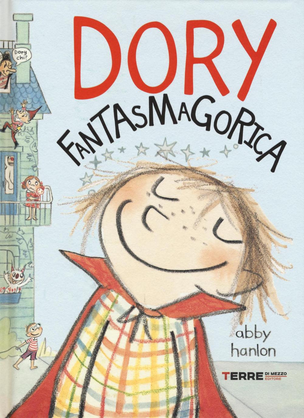 Kniha Dory fantasmagorica Abby Hanlon