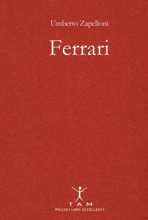 Könyv Ferrari Umberto Zapelloni