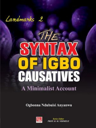 Könyv Syntax of Igbo Causatives Ogbonna Ndubuisi Anyanwu