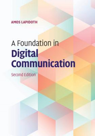 Könyv Foundation in Digital Communication Amos Lapidoth