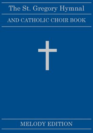 Kniha St. Gregory Hymnal and Catholic Choir Book Nicola a. Montani