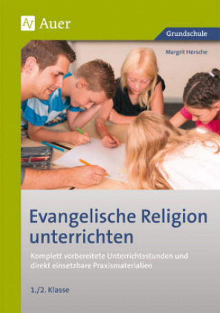 Carte Evangelische Religion unterrichten, 1./2. Klasse Margrit Horsche