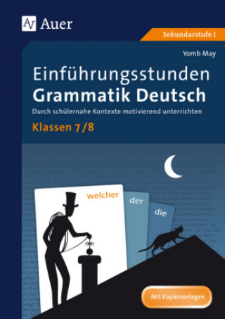 Kniha Einführungsstunden Grammatik Deutsch Klassen 7/8 Yomb May