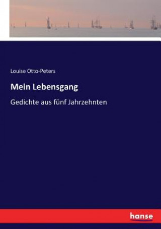 Książka Mein Lebensgang Louise Otto-Peters