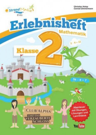 Kniha Mathematik Übungsheft Klasse 2 - Erlebnisheft - Multiplizieren und Dividieren Christian Hotop