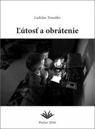 Kniha Ľútosť a obrátenie Ladislav Tomáško