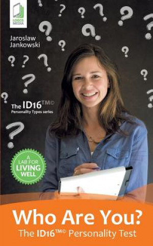 Könyv Who Are You? The ID16 Personality Test Jaroslaw Jankowski