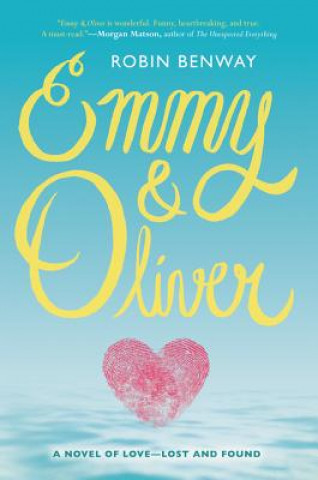 Kniha Emmy & Oliver Robin Benway