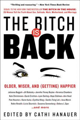 Book Bitch Is Back Cathi Hanauer