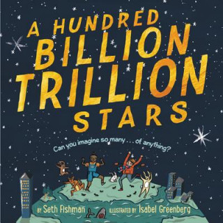Kniha A Hundred Billion Trillion Stars Seth Fishman
