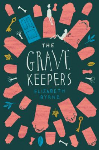 Libro The Grave Keepers Elizabeth Byrne