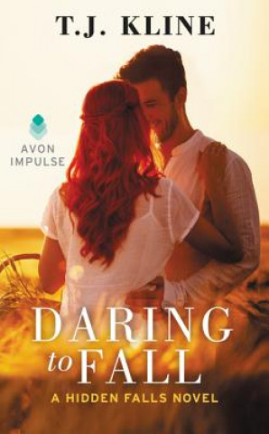 Kniha Daring to Fall T. J. Kline