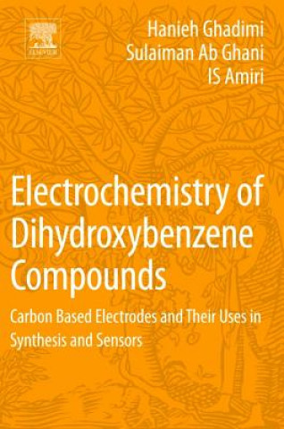 Carte Electrochemistry of Dihydroxybenzene Compounds Hanieh Ghadimi