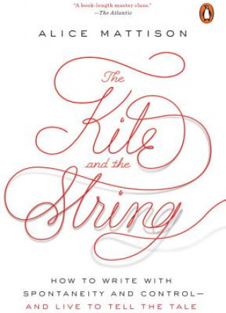 Knjiga Kite And The String Alice Mattison
