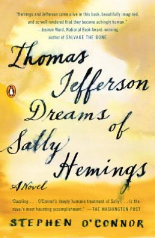Книга Thomas Jefferson Dreams of Sally Hemings Stephen O'Connor