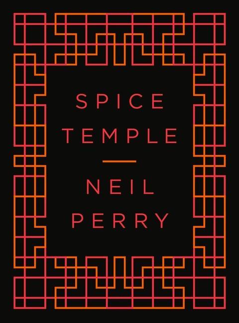 Könyv Spice Temple Neil Perry