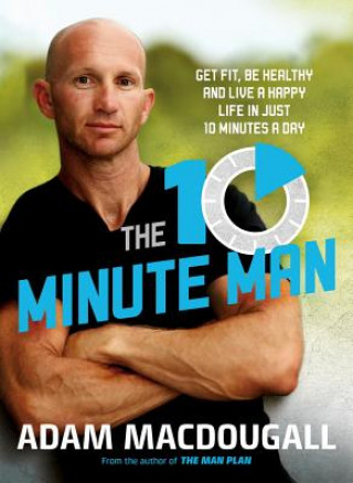 Kniha 10-MIN MAN Adam Macdougall